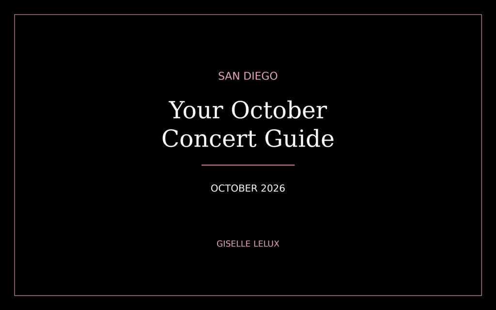 Your October Concert Guide: San Diego, October&nbsp;2026