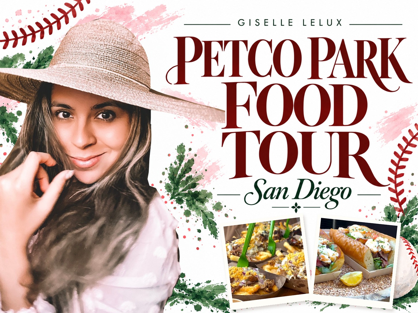 White and pink editorial cover with Giselle’s original-photo portrait in a straw hat, “Petco Park Food Tour — San Diego” lettering and two large tilted square video-frame photos of ballpark food.