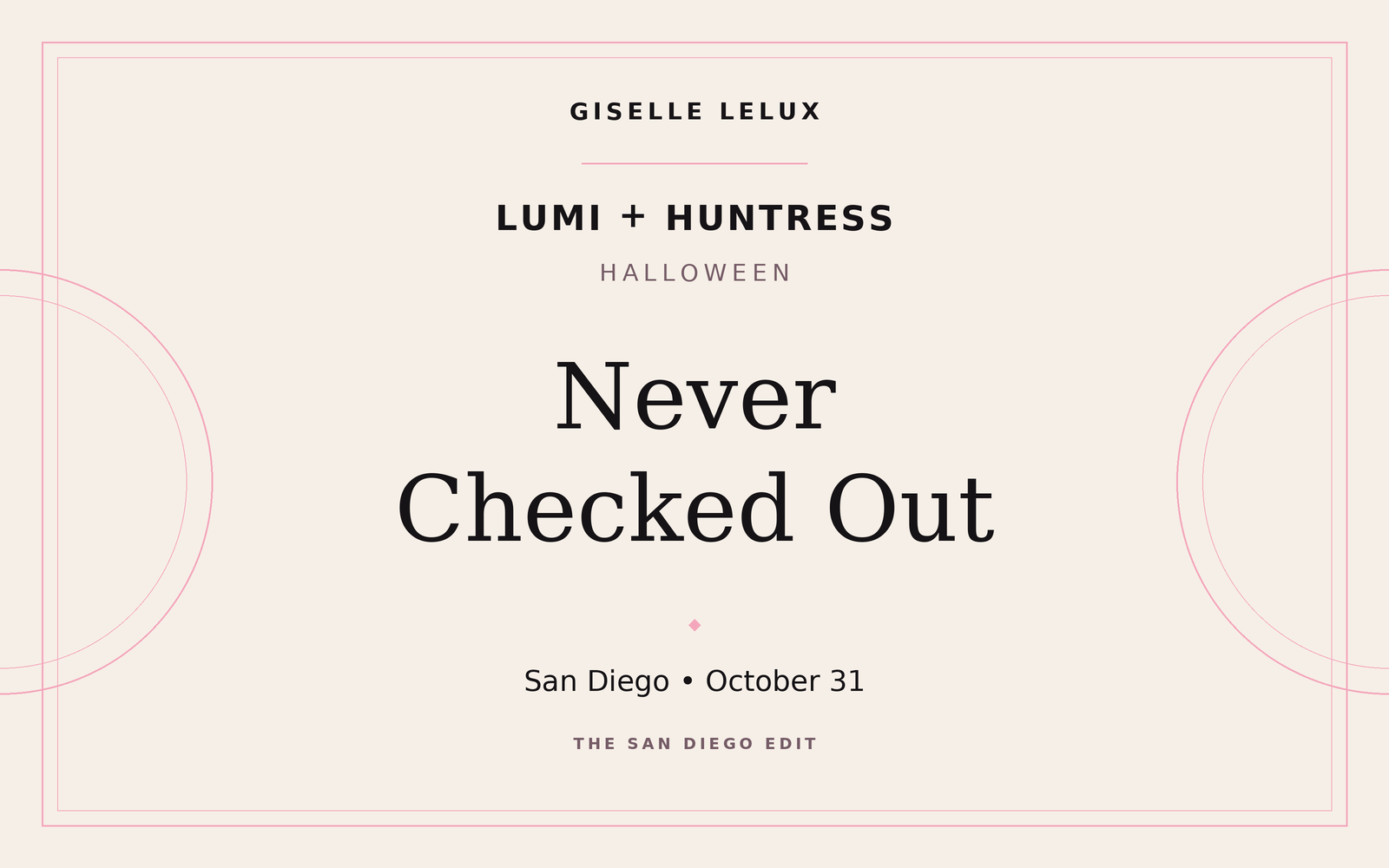 Giselle Lelux editorial cover for Lumi and Huntress Halloween: Never Checked Out, San Diego, October 31.